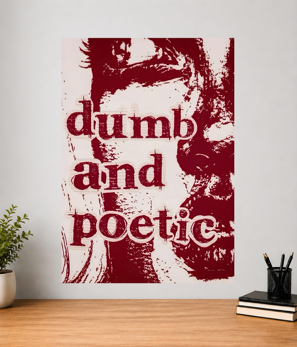 Dumb and Poet