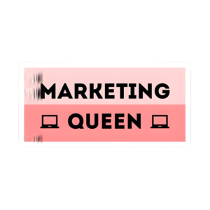 Marketing Queen