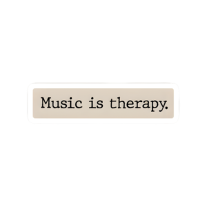 Music Is Therapy