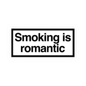 Smoking is Romantic