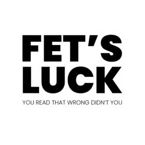 Fet_s Luck