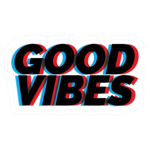 GOOD VIBES