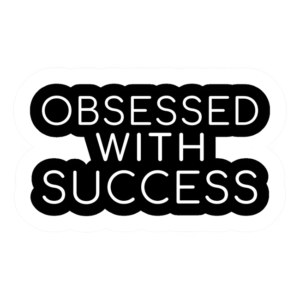 OBSESSED SUCCESS