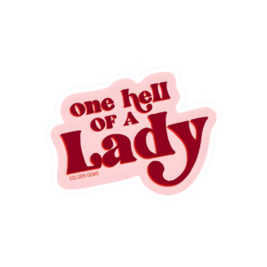 ONE HELL LADY