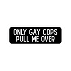 ONLY GAY COPS