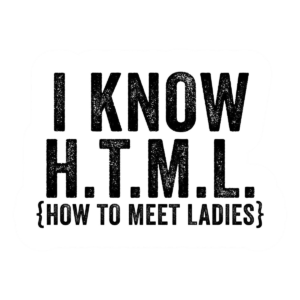 I know HTML